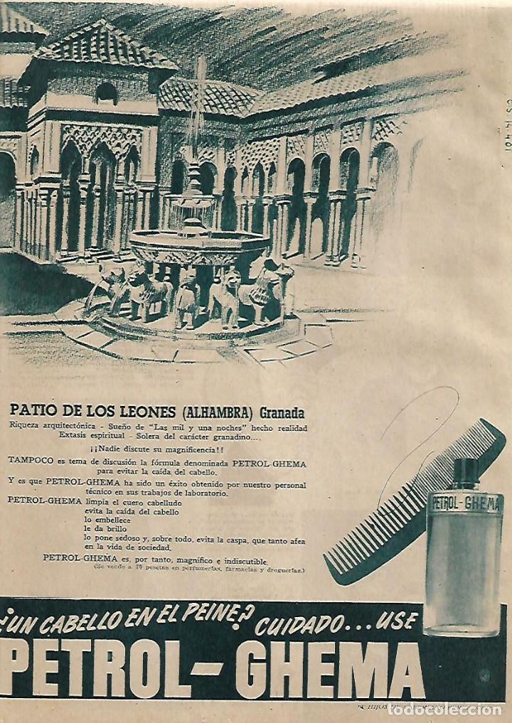Collezionismo: A&Ntilde;O 1955 RECORTE PRENSA PUBLICIDAD PETROL GHEMA CUIDADO CABELLO PATIO LOS LEONES ALHAMBRA GRANADA