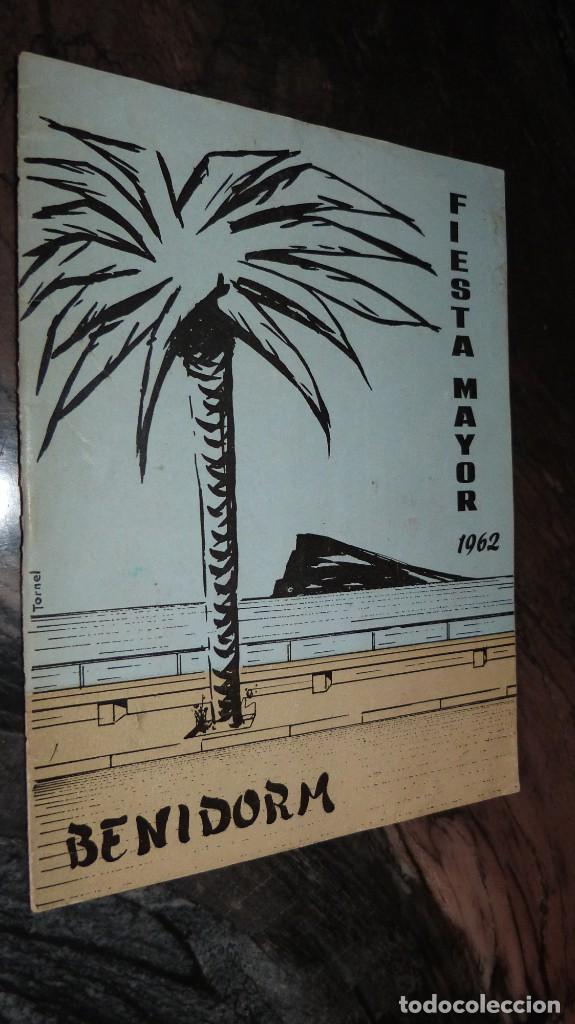 Coleccionismo: PROGRAMA FIESTA MAYOR DE BENIDORM, 1962, NTRA.SE&Ntilde;ORA SUFRAGIO Y SAN JAIME APOSTOL