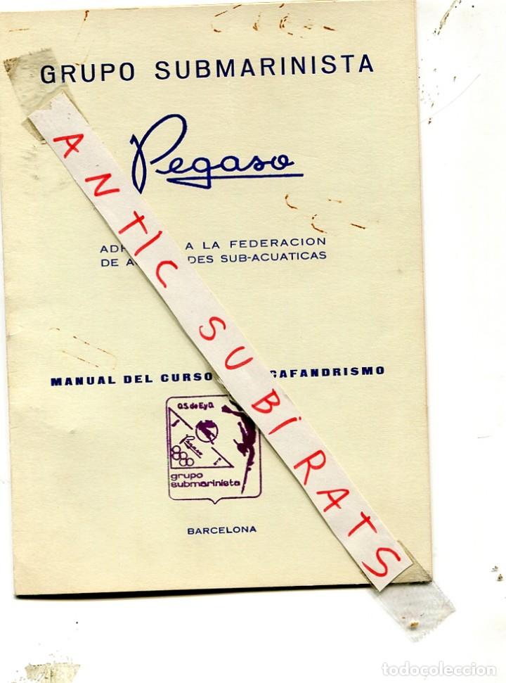 Coleccionismo: GRUPO SUBMARINISTA PEGASO ACTIVIDADES SUB-ACUATICAS ESCAFANDRISMO SUBMARINISMO BARCELONA 1954