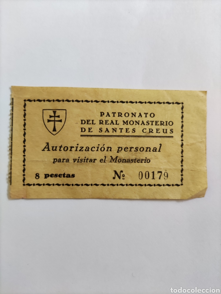 Coleccionismo: Entrada PATRONATO DEL REAL MONASTERIO DE SANTES CREUS. 8 ptas