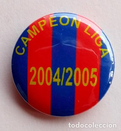 Coleccionismo: chapa aguja metal - campeon liga 2004 / 2005 - bar&ccedil;a - futbol - barcelona - nueva