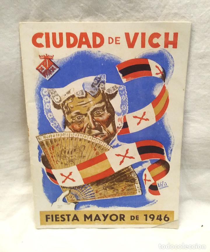 Coleccionismo: Fiesta Mayor Vich a&ntilde;o 1946 Programa de Festejos - Foto 1