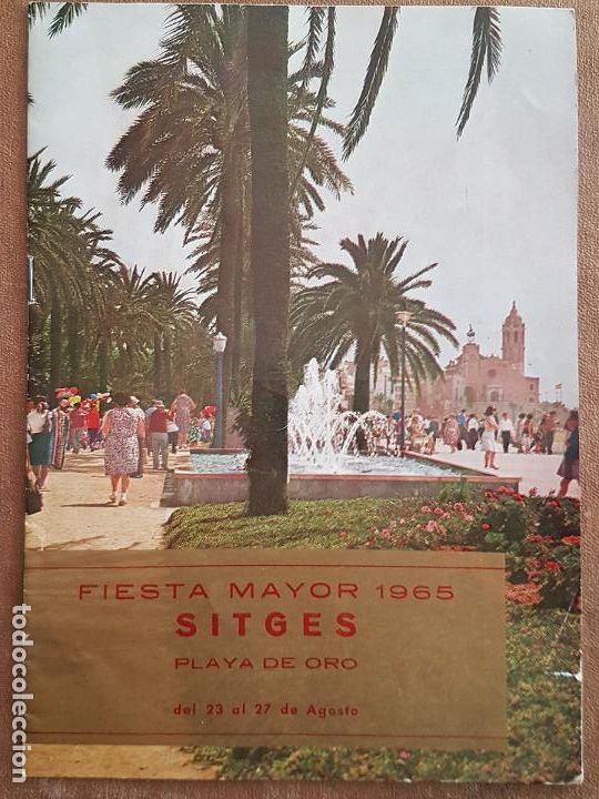 Collectionnisme: SITGES BARCELONA PROGRAMA DE FIESTAS 1965 PLAYA DE ORO