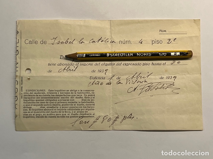 Coleccionismo: VALENCIA. Recibo de Alquiler de un piso calle Isabel la Cat&oacute;lica. Abril de 1939, A&ntilde;o de la Victoria