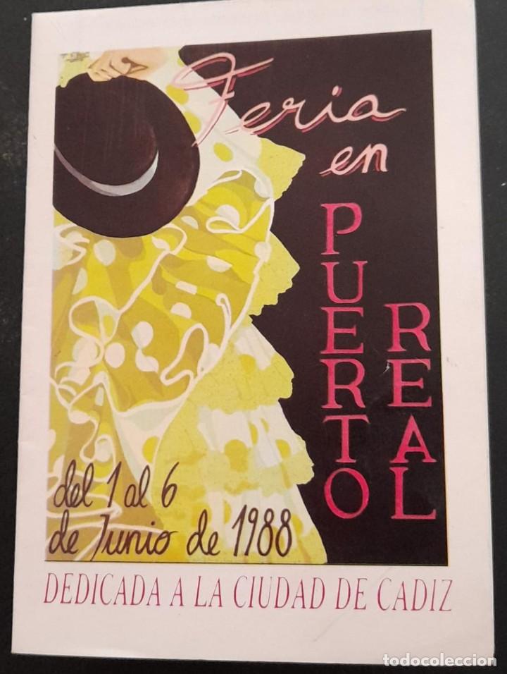 Coleccionismo: PROGRAMA DE LA FERIA EN PUERTO REAL DEDICADA A LA CIUDAD DE C&Aacute;DIZ, 1988