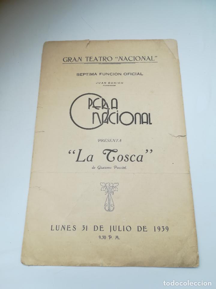 Collezionismo: GRAN TEATRO NACIONAL. 7&ordm; FUNCION. OPERA NACIONAL. LA TOSCA DE PUCCINI. 1939. HABANA. VER