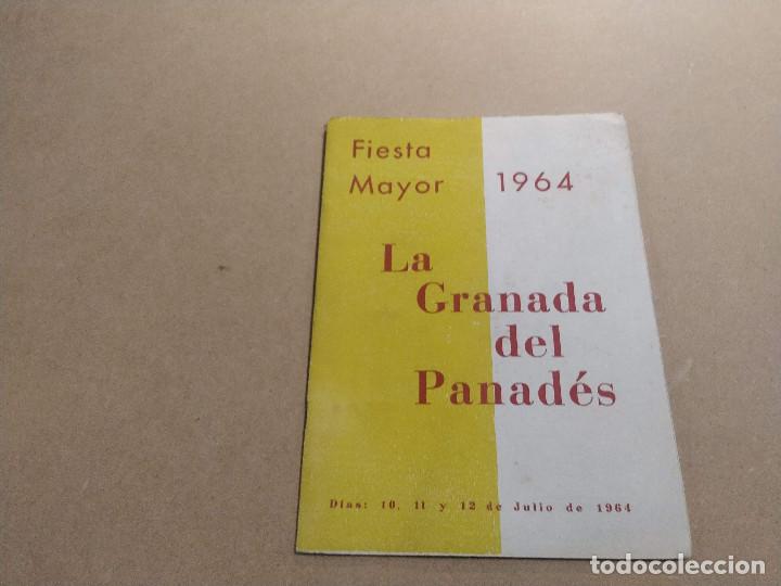 Coleccionismo: ALT PENED&Egrave;S - LA GRANADA DEL PANAD&Eacute;S - PROGRAMA FIESTA MAYOR 1964