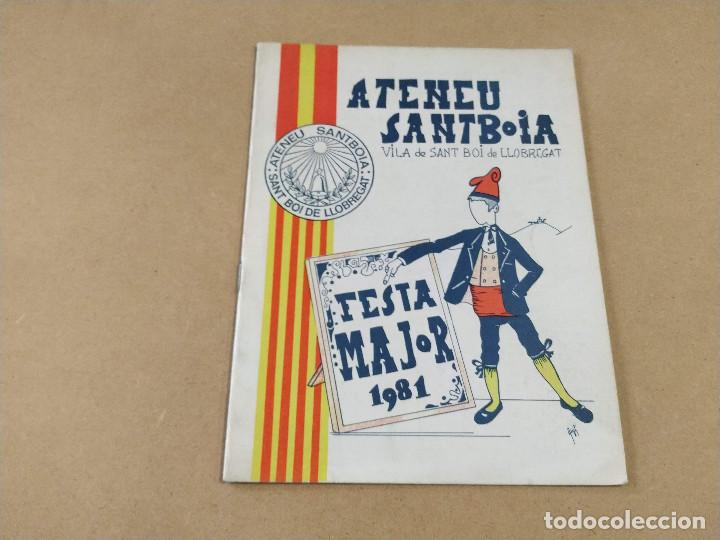 Collecting paper: BAIX LLOBREGAT - SANT BOI DE LLOBREGAT - FESTA MAJOR 1981 - ATENEU SANTBOI&Agrave;