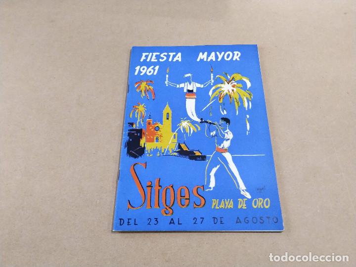 Colecionismo: GARRAF - SITGES - PROGRAMA FIESTA MAYOR A&Ntilde;O 1961