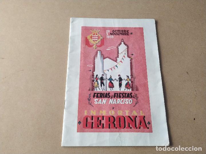 Collezionismo: GIRON&Egrave;S - PROGRAMA OFICIAL DE LAS FERIAS Y FIESTAS DE SAN NARCISO DE GERONA - A&Ntilde;O 1955