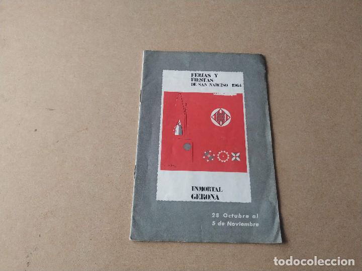 Coleccionismo: GIRON&Egrave;S - PROGRAMA OFICIAL DE LAS FERIAS Y FIESTAS DE SAN NARCISO DE GERONA - A&Ntilde;O 1964