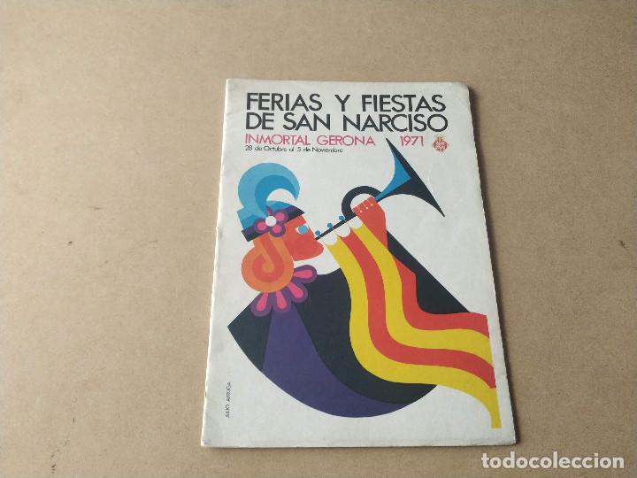 Collectionnisme: GIRON&Egrave;S - PROGRAMA OFICIAL DE LAS FERIAS Y FIESTAS DE SAN NARCISO DE GERONA - A&Ntilde;O 1971