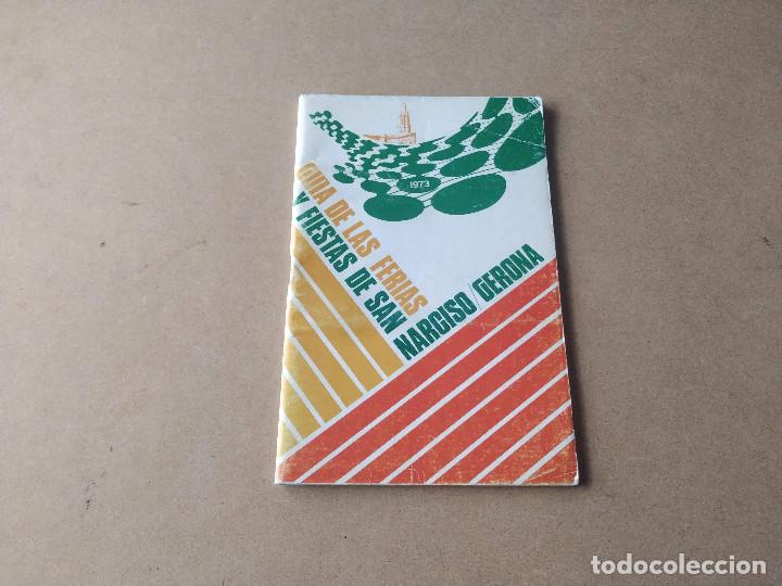 Coleccionismo: GIRON&Egrave;S - GU&Iacute;A DE LAS FERIAS Y FIESTAS DE SAN NARCISO DE GERONA - A&Ntilde;O 1973