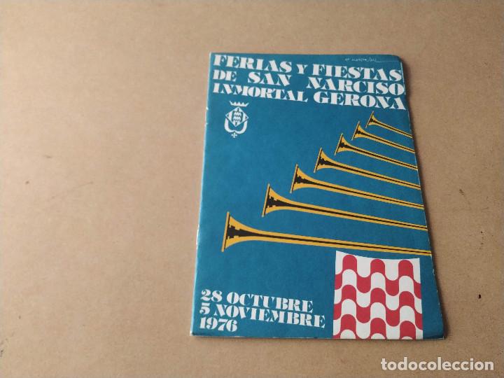 Collectionnisme: GIRON&Egrave;S - PROGRAMA OFICIAL DE LAS FERIAS Y FIESTAS DE SAN NARCISO DE GERONA - A&Ntilde;O 1976