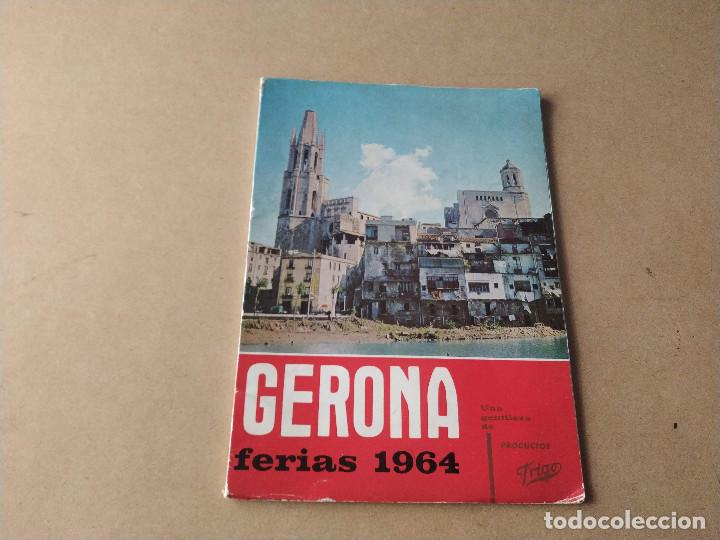 Coleccionismo: GIRON&Egrave;S - GERONA - FERIAS 1964