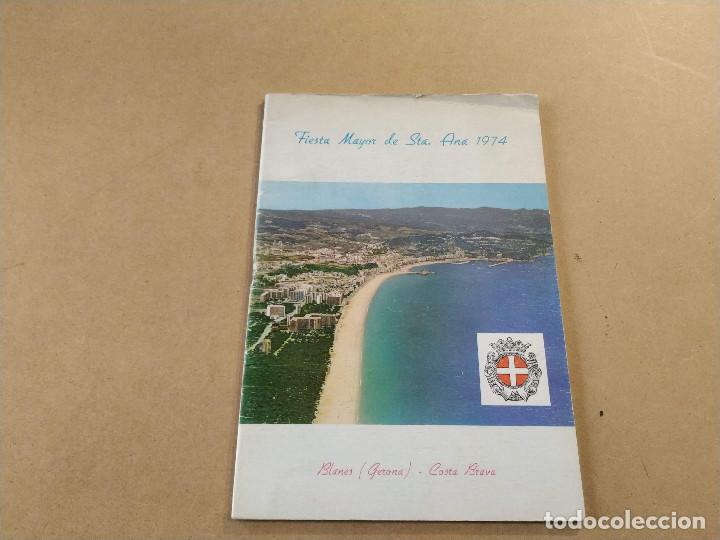 Coleccionismo: LA SELVA - BLANES - FIESTA MAYOR DE SANTA ANA - A&Ntilde;O 1974