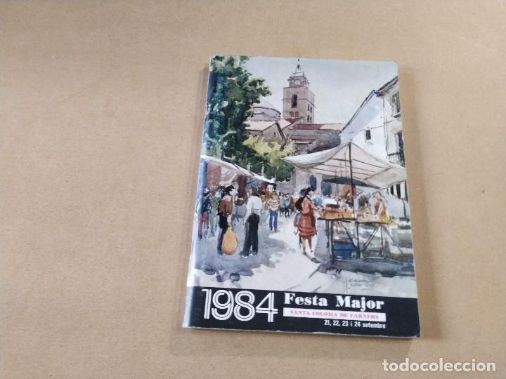 Coleccionismo: LA SELVA - FESTA MAJOR SANTA COLOMA DE FARNERS - ANY 1984
