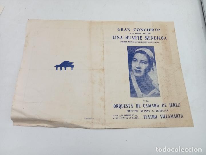 Coleccionismo: PROGRAMA. GRAN CONCIERTO LINA HUARTE MENDICOA. TEATRO VILLAMARTA. 1953. JEREZ. VER