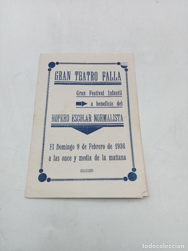 Colecionismo: PROGRAMA. GRAN TEATRO FALLA. 1936. FESTIVAL INFANTIL. BENEFICIO ROPERO ESCOLAR NORMALISTA. VER