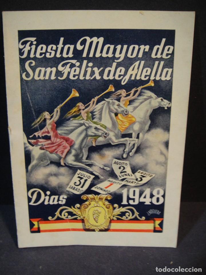 Coleccionismo: fiesta mayor de san felix de alella - a&ntilde;o 1948