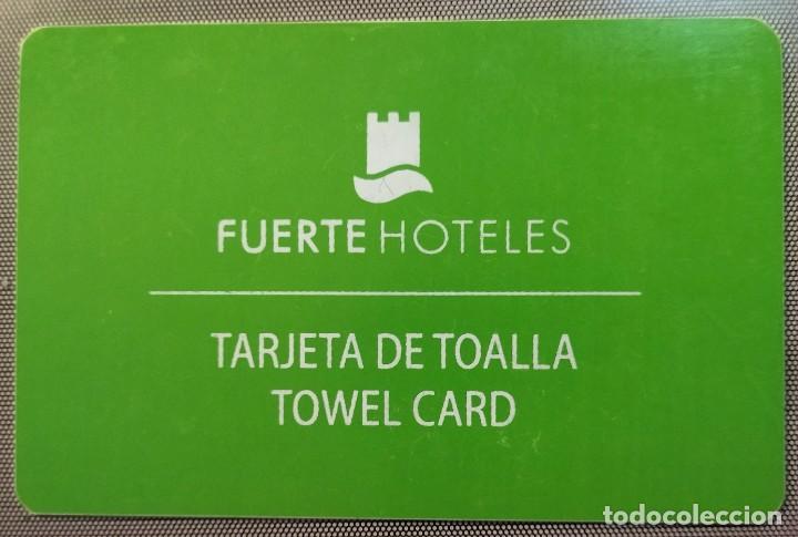 Coleccionismo: TARJETA TOALLA FUERTE HOTEL