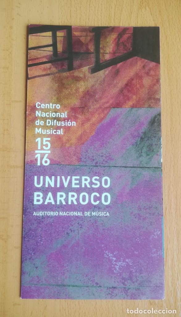 Coleccionismo: PROGRAMA CENTRO NACIONAL DE DIFUSION MUSICAL UNIVERSO BARROCO 2015 - 2016
