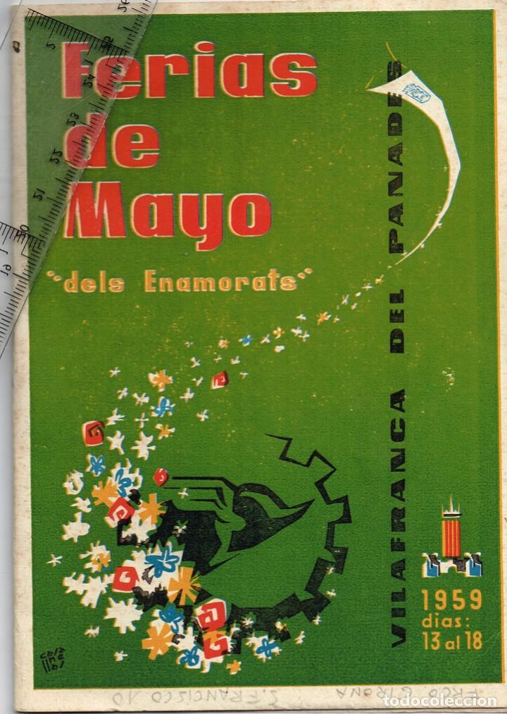 Coleccionismo: 1959 Vilafranca del Panades Ferias de Mayo &rdquo;dels enamorats&rdquo; del 13 al 18 - portada per Casanellas