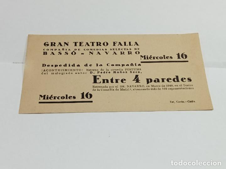Colecionismo: PEQUE&Ntilde;O CARTEL. GRAN TEATRO FALLA, C&Aacute;DIZ. DESPEDIDA COMPA&Ntilde;IA. ENTRE 4 PAREDES. 16 X 8