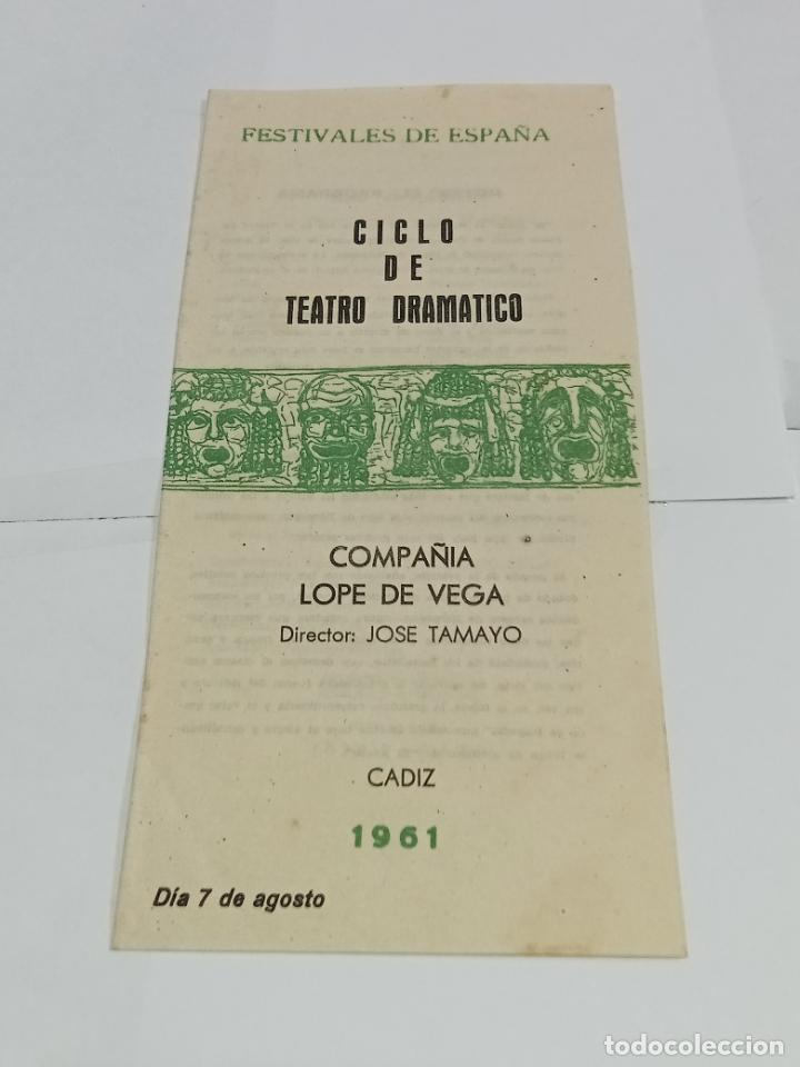 Colecionismo: PROGRAMA. FESTIVALES DE ESPA&Ntilde;A. CICLO DE TEATRO DRAMATICO. 1961. CADIZ. COMPA&Ntilde;IA LOPE DE VEGA