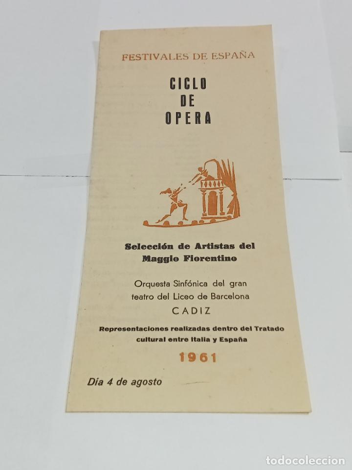 Colecionismo: PROGRAMA. FESTIVALES DE ESPA&Ntilde;A. CICLO DE OPERA. 1961. CADIZ. MAGGIO FIORENTINO