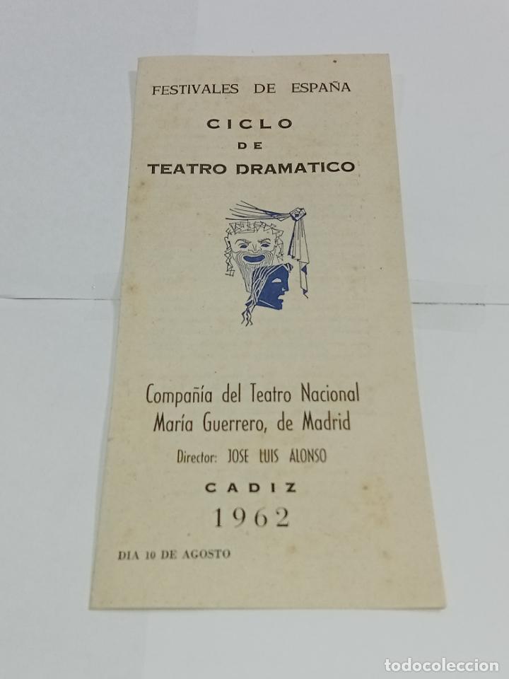 Colecionismo: PROGRAMA. FESTIVALES DE ESPA&Ntilde;A. CICLO DE TEATRO DRAM&Aacute;TICO. 1962. CADIZ. CIA MARIA GUERRERO