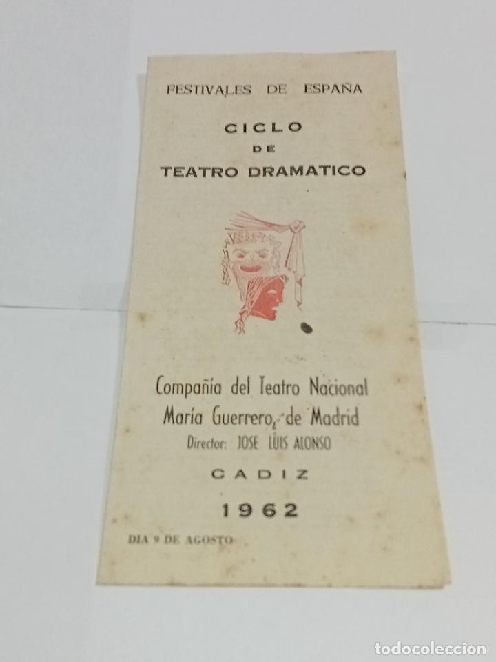 Colecionismo: PROGRAMA. FESTIVALES DE ESPA&Ntilde;A. CICLO DE TEATRO DRAM&Aacute;TICO. 1962. C&Aacute;DIZ. CIA MARIA GUERRERO