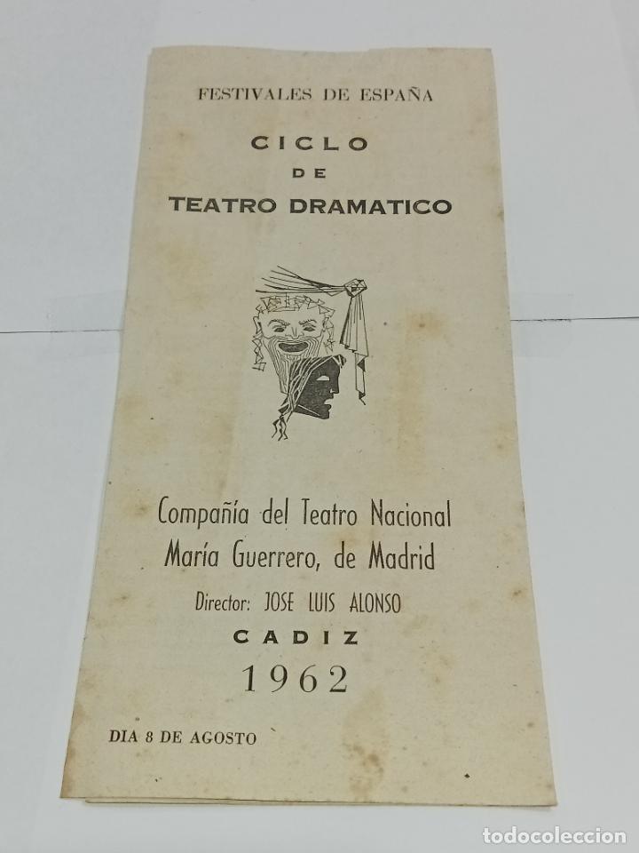 Colecionismo: PROGRAMA. FESTIVALES DE ESPA&Ntilde;A. CICLO DE TEATRO DRAM&Aacute;TICO. 1962. CADIZ. C&Iacute;A MARIA GUERRERO
