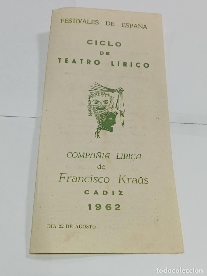 Colecionismo: PROGRAMA. FESTIVALES DE ESPA&Ntilde;A. CICLO DE TEATRO L&Iacute;RICO. 1962. C&Aacute;DIZ. C&Iacute;A FRANCISCO KRAUS
