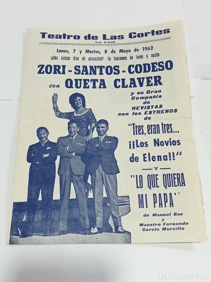 Collezionismo: PROGRAMA. TEATRO DE LAS CORTES. 1962. ZORI-SANTOS-CODESO CON QUETA CLAVER. VER INTERIOR