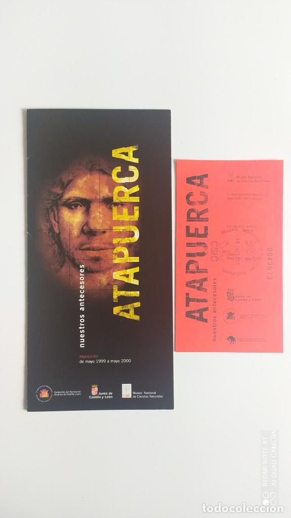 Coleccionismo: FOLLETO Y ENTRADA EXPOSICION ATAPUERCA - MUSEO CIENCIAS NAT. MADRID A&Ntilde;O 2000