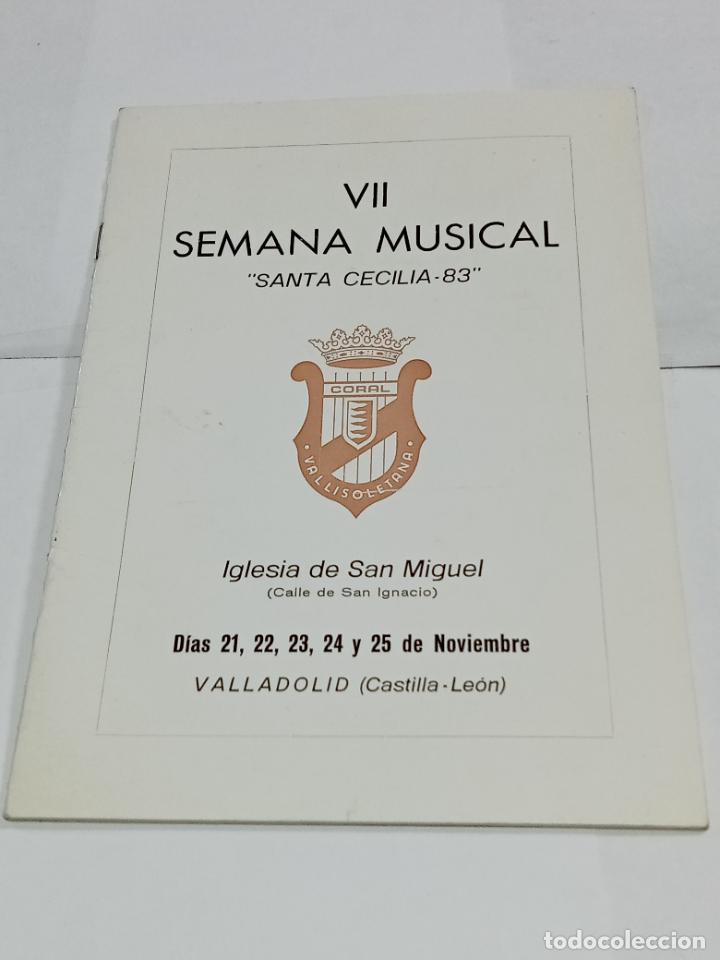 Coleccionismo: PROGRAMA. VII SEMANA MUSICAL. SANTA CECILIA 83. IGLESIA DE SAN MIGUEL. VALLADOLID. VER