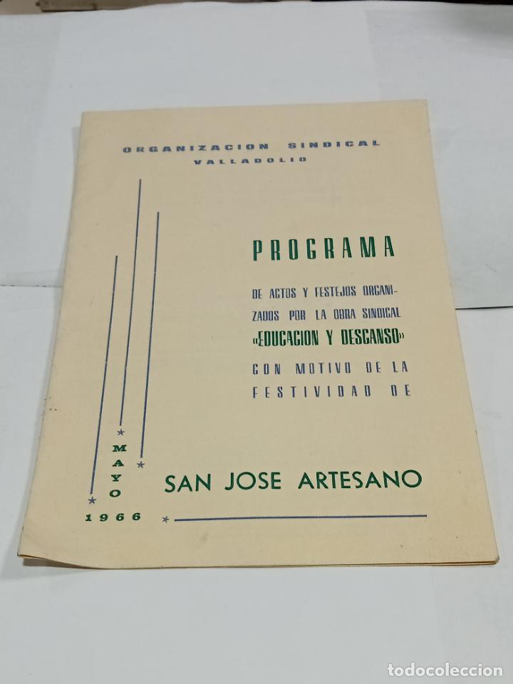 Colecionismo: ACTOS Y FESTEJOS OBRA SINDICAL EDUCACI&Oacute;N Y DESCANSO. FESTIVIDAD SAN JOS&Eacute;. 1966. VALLADOLID. VER