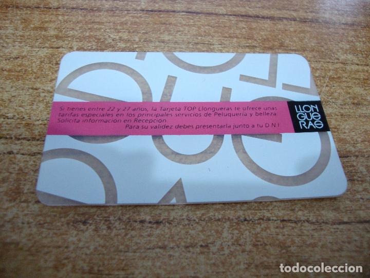 Coleccionismo: TARJETA PLASTICO LLONGUERAS - Foto 2