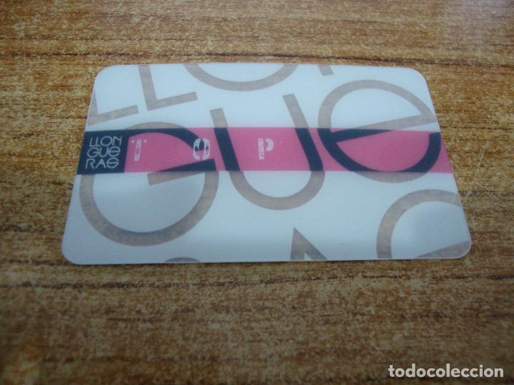 Coleccionismo: TARJETA PLASTICO LLONGUERAS - Foto 1