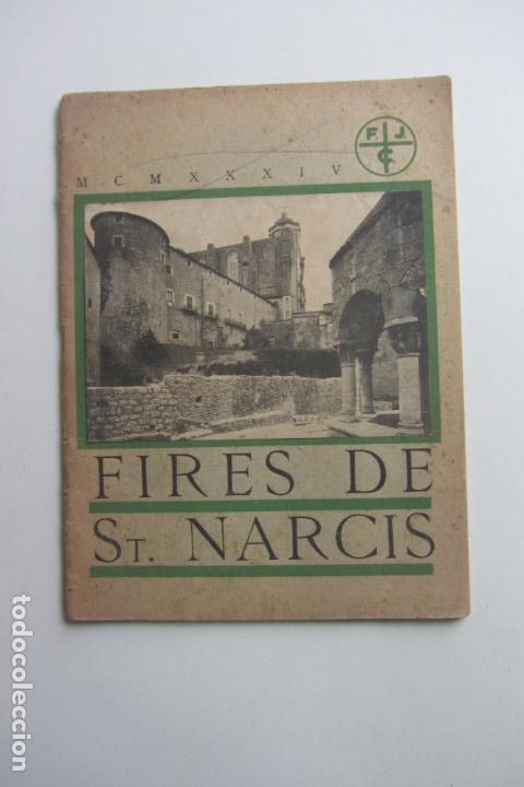 Coleccionismo: PROGRAMA FIRES DE SANT NARCIS - GIRONA MCMXXXIV 1934 SDX06