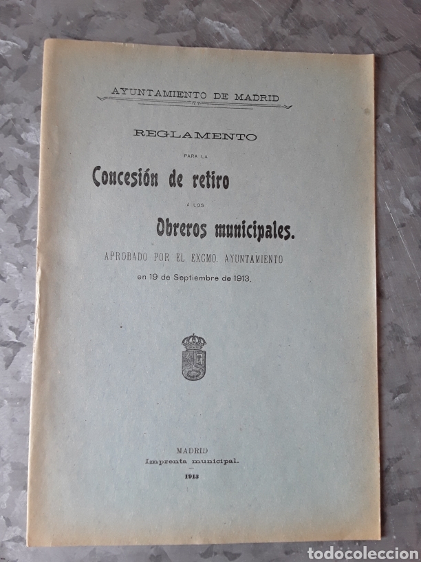 Coleccionismo: 1913 Concesi&oacute;n de retiro a los obreros municipales