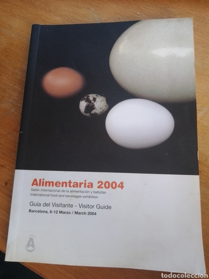 Coleccionismo: ALIMENTARIA 2004, BARCELONA GUIA DEL VISITANTE, SALON INTERNACIONAL DE LA ALIMENTACION