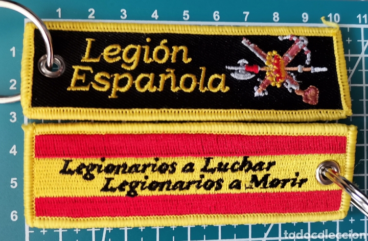 Coleccionismo: Llavero bordado LEGI&Oacute;N ESPA&Ntilde;OLA Legionarios a luchar Legionarios a morir