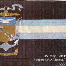 Coleccionismo: PROGRAMA OFICIAL FRAGATA LIBERTAD 1979 ARGENTINA. Lote 334344633