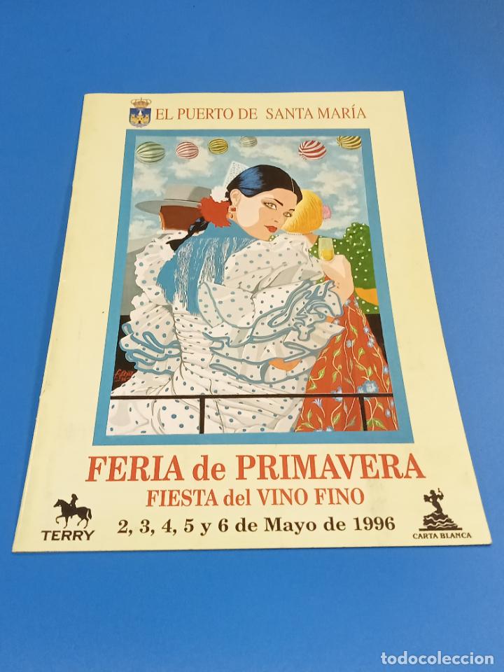 Sammelleidenschaft Papier: PTO STA MAR&Iacute;A. FERIA DE PRIMAVERA. FIESTA DEL VINO FINO. 1996. PROGRAMA DE FESTEJOS