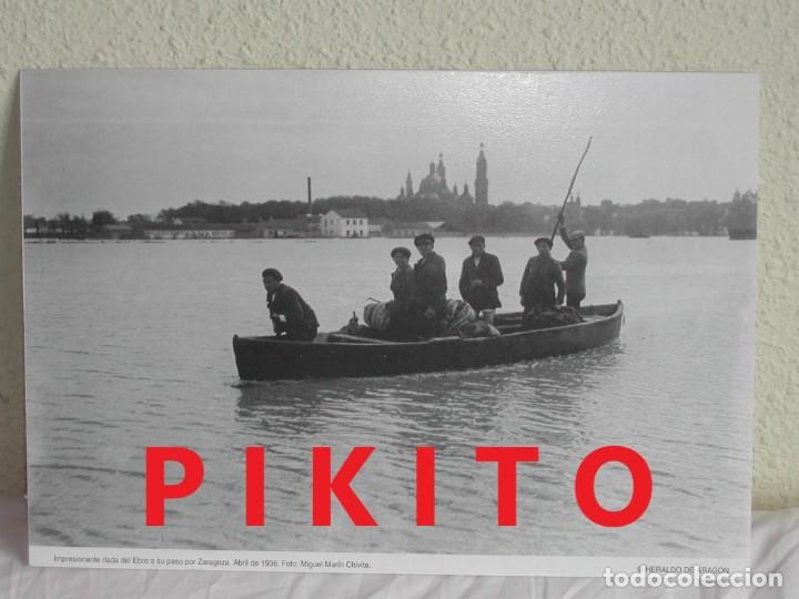 Coleccionismo: Fotograf&iacute;a COLECCI&Oacute;N HERALDO DE ARAG&Oacute;N - Impresionante Riada del Ebro. Abril 1.936