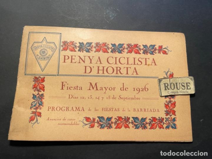 Coleccionismo: CICLISMO / HORTA - BARCELONA - ANTIGUO PROGRAMA PENYA CICLISTA D'HORTA FISTA MAYOR 1926 DIAS 12,13,