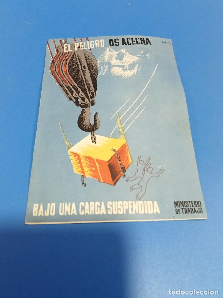 Sammelleidenschaft Papier: PUBLICIDAD. MINISTERIO DE TRABAJO. EL PELIGROSO OS ACECHA BAJO UNA CARGA SUSPENDIDA. 10 X 15