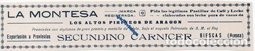 Coleccionismo: BIESCAS (HUESCA), 1929, RETAL DE PUBLICACI&Oacute;N, PUBLICIDAD LA MONTESA, PASTILLAS DE CAF&Eacute;